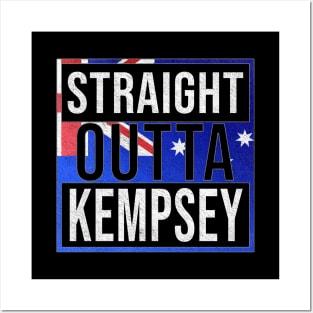 Straight Outta Kempsey - Gift for Australian From Kempsey in New South Wales Australia Posters and Art